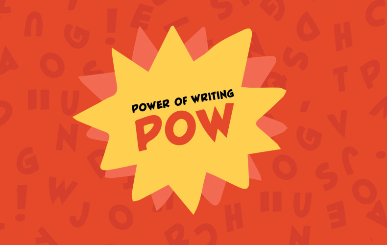 POW! – Power of Writing
